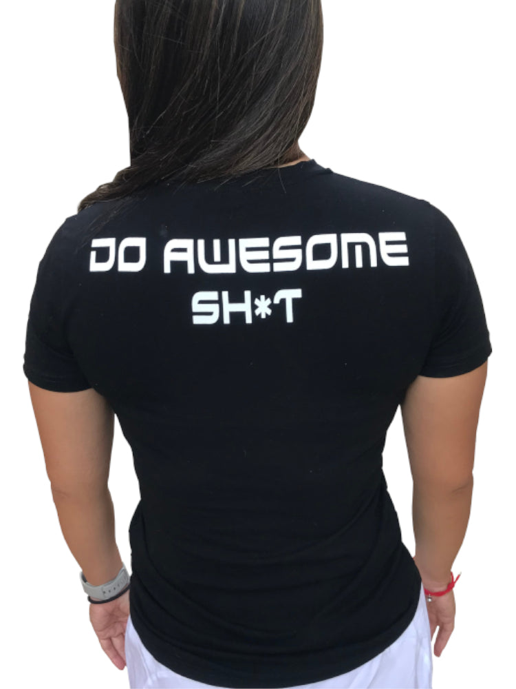 BOORE Womens Do Awesome Sh*t T-Shirt